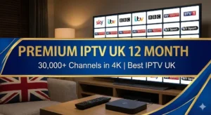 Premium IPTV UK 12 Month - 30,000+ Channels in 4K | Best IPTV UK 2 Premium IPTV UK 12 Month - 30,000+ Channels in 4K | Best IPTV UK